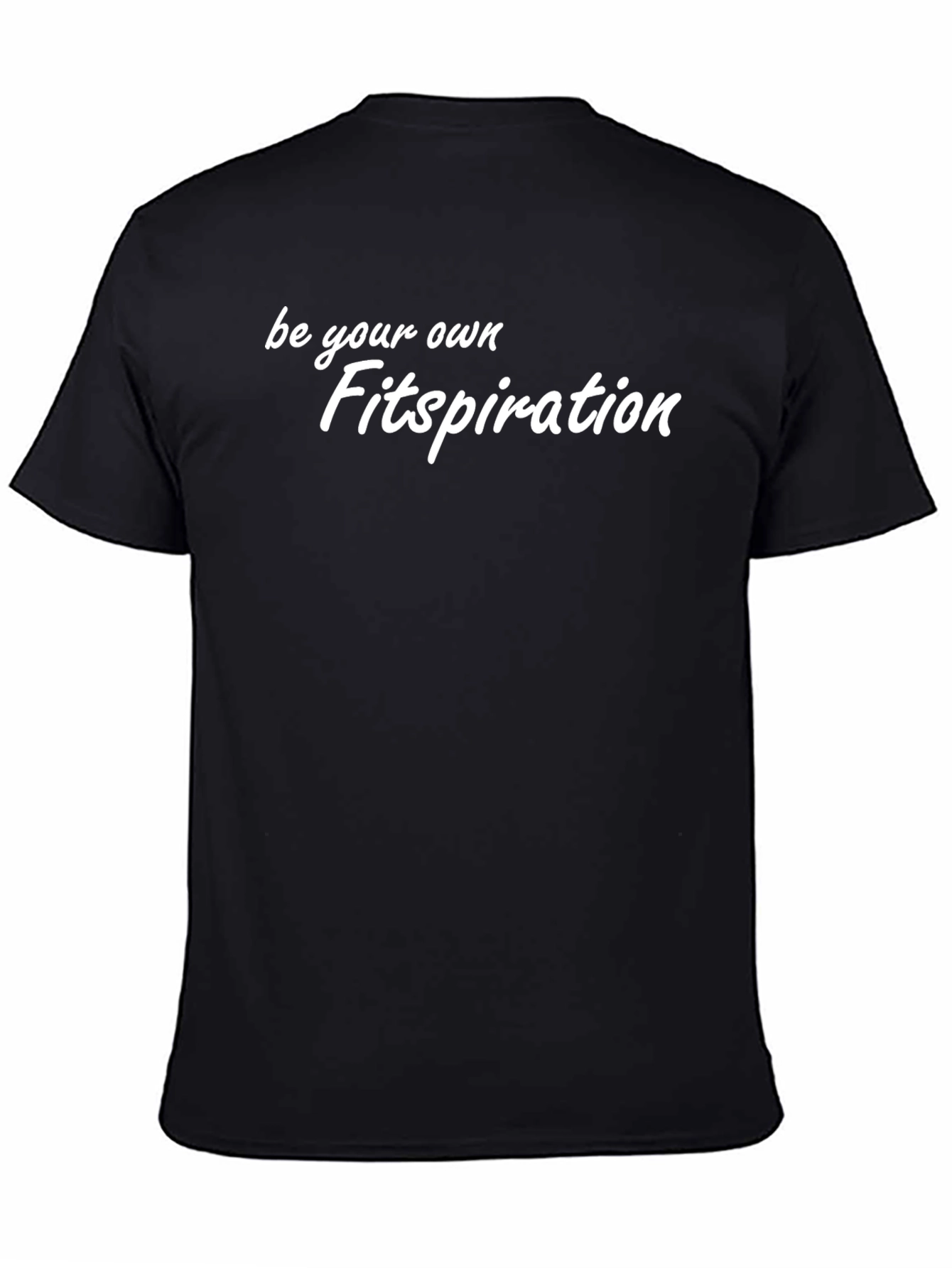 Be Your Own Fitspiration Graphic Tee