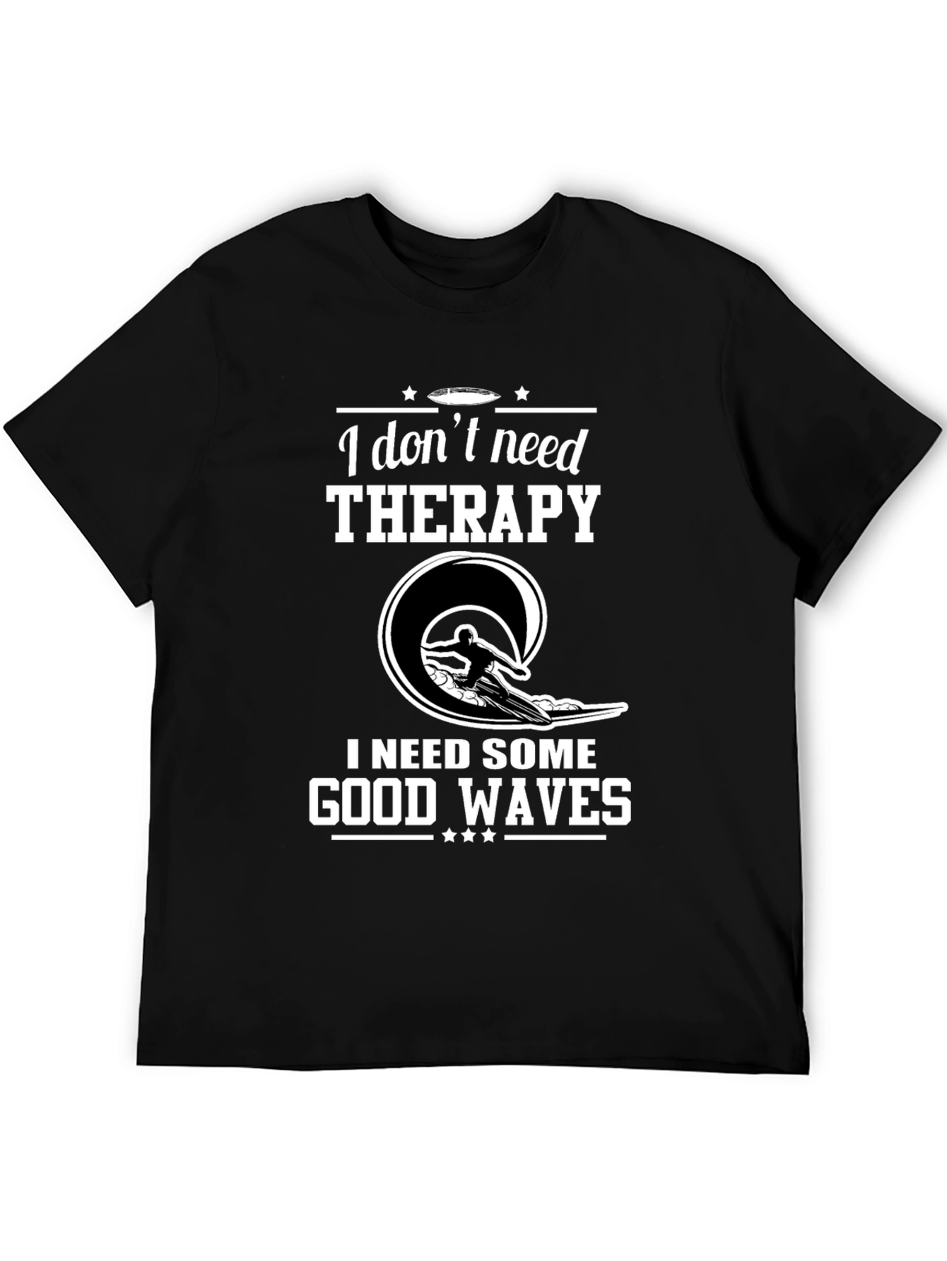 I Dont Need Therapy Mens Graphic Tee