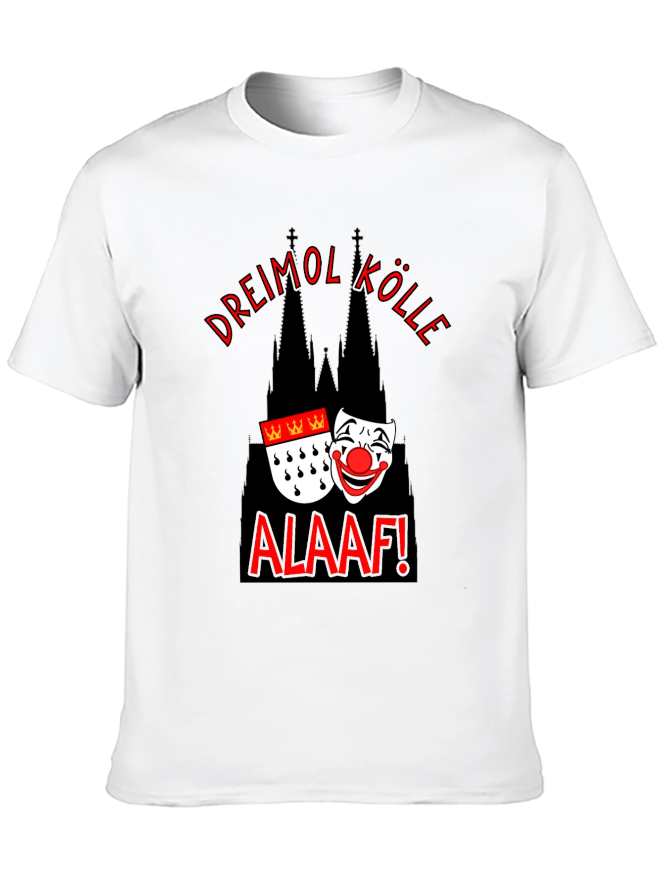 Dreimol Kölle Alaaf! T-Shirt Cologne Carnival
