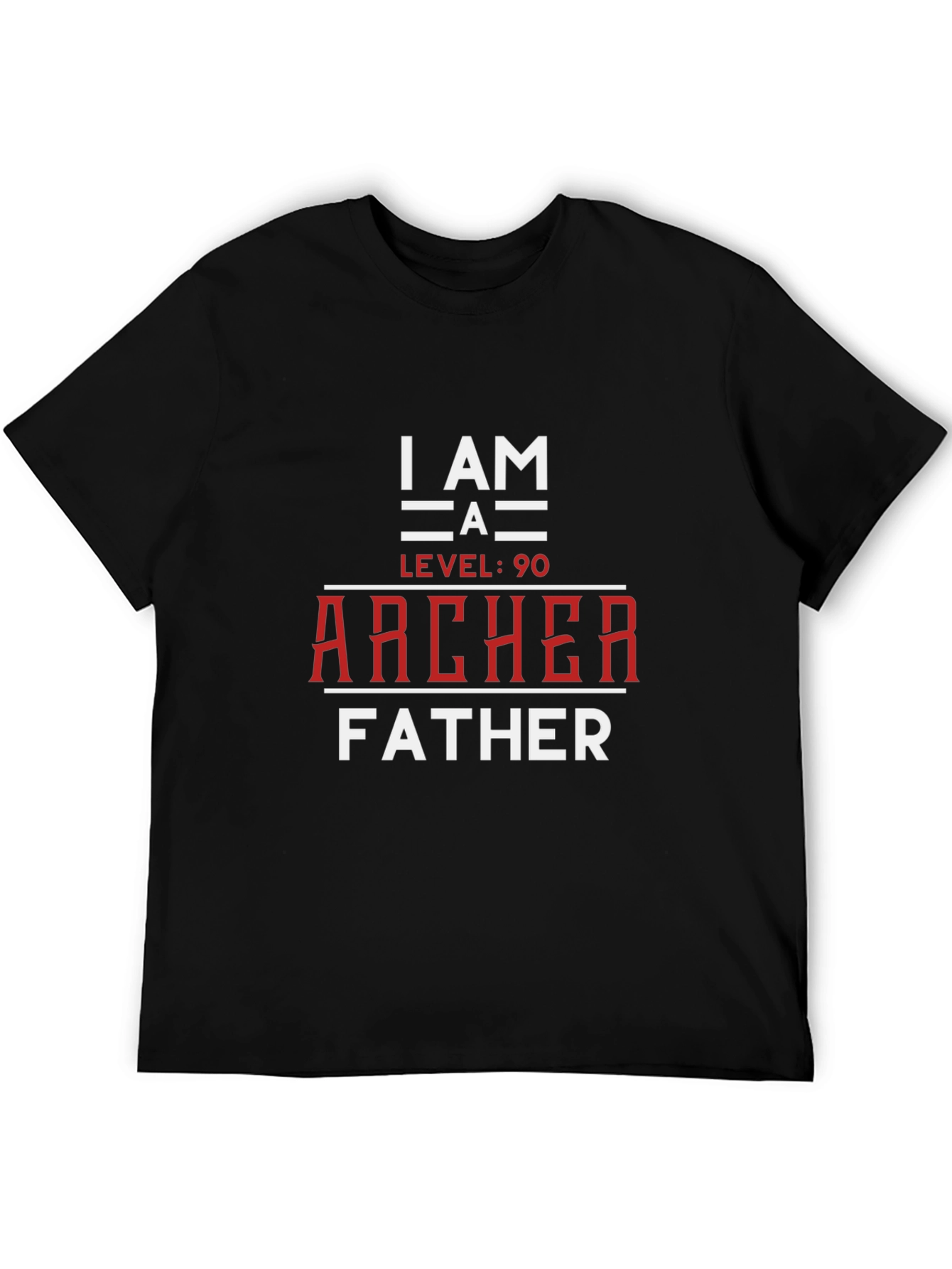 I am a Level 90 Archer Father Graphic T-Shirt