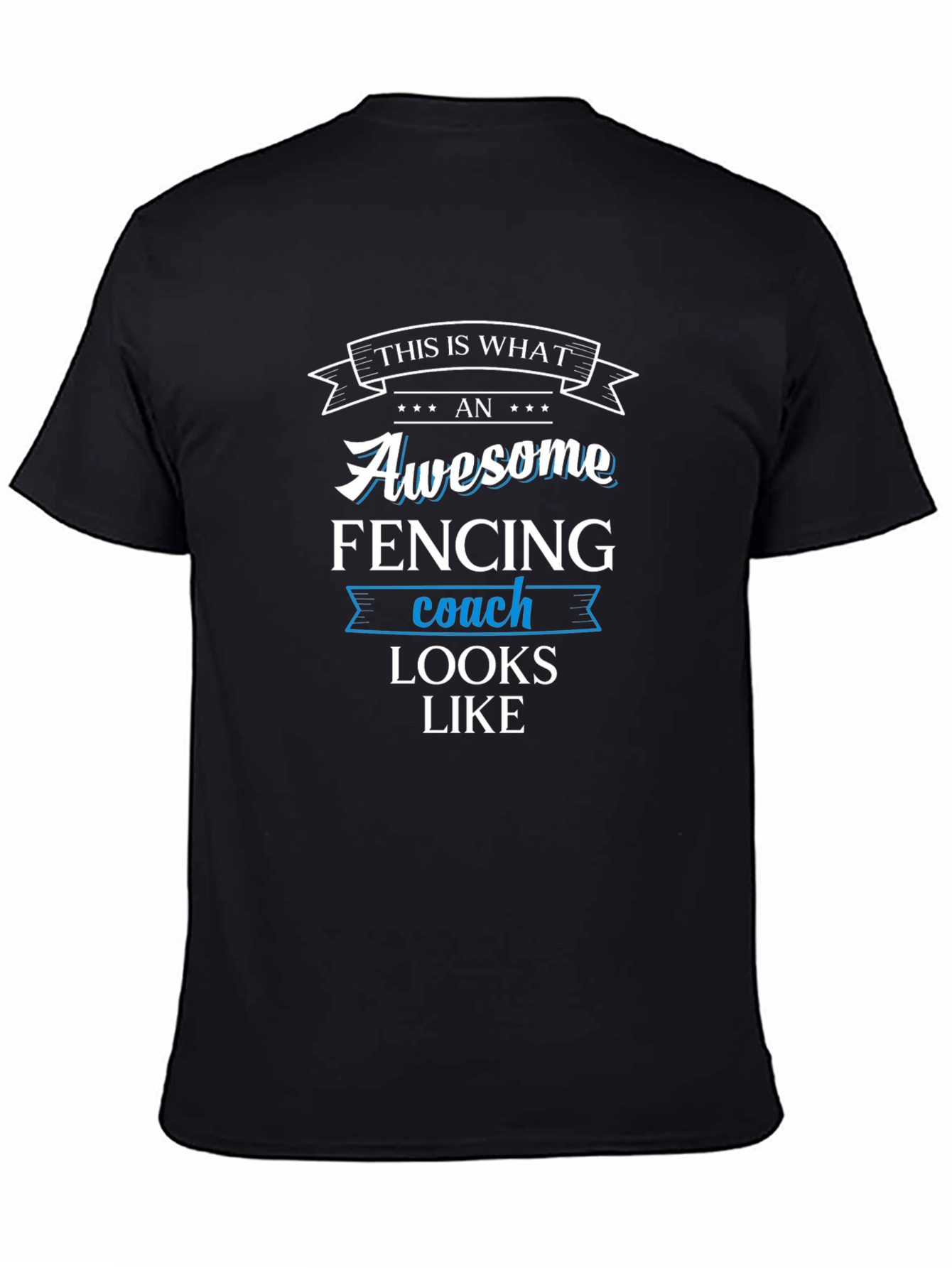 Awesome Fencing Coach Graphic T-Shirt