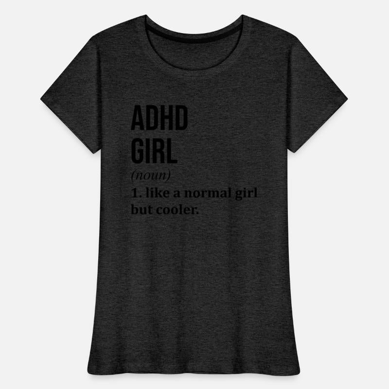 ADHD Girl Funny Saying