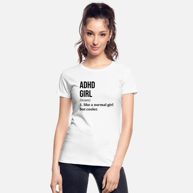 ADHD Girl Funny Saying