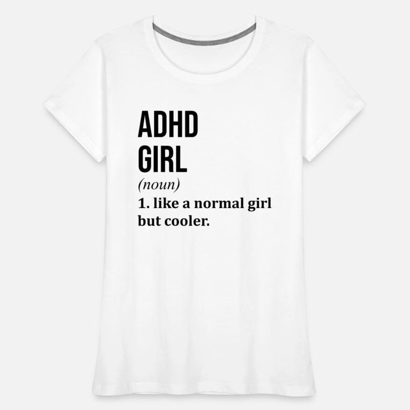 ADHD Girl Funny Saying