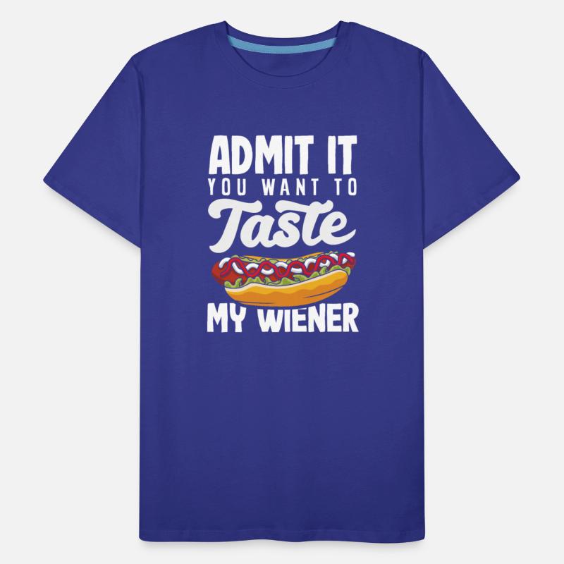 Admit It You Want To Taste Hot Dog Fun