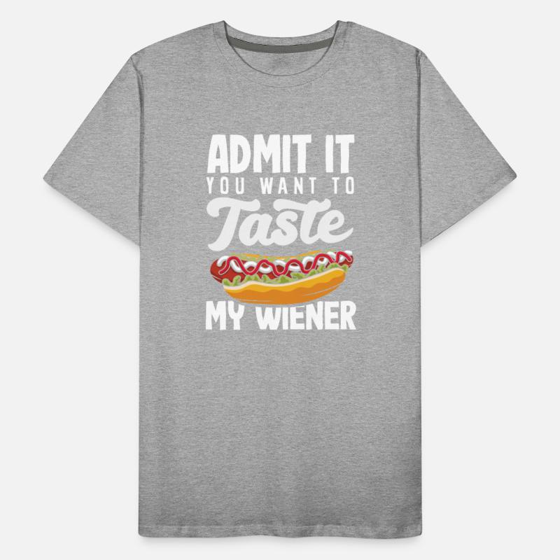 Admit It You Want To Taste Hot Dog Fun