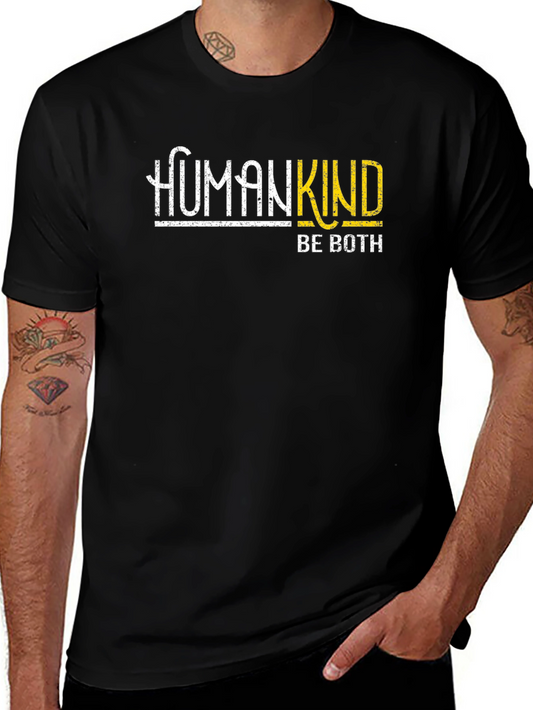 HumanKind Be Both Graphic Tee - Stylish & Meaningful!