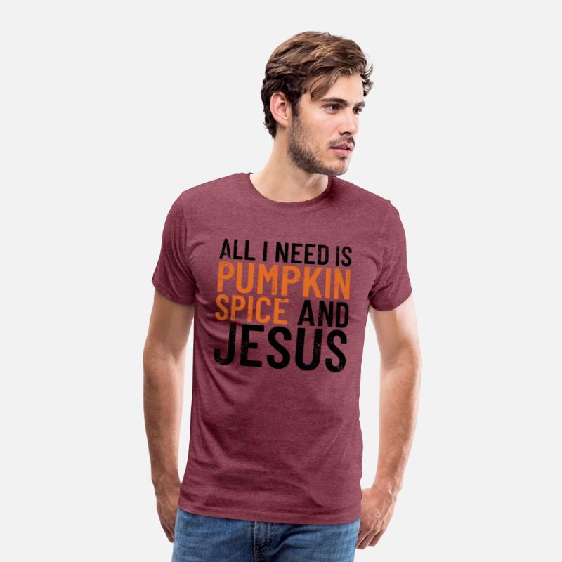 All I Need Is Pumpkin Spice And Jesus Thanksgiving