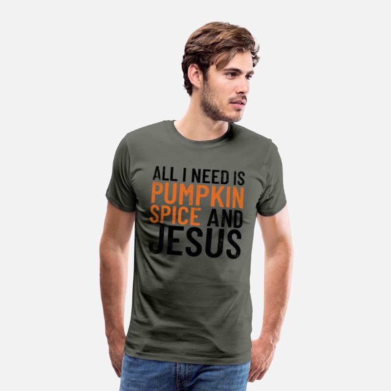 All I Need Is Pumpkin Spice And Jesus Thanksgiving