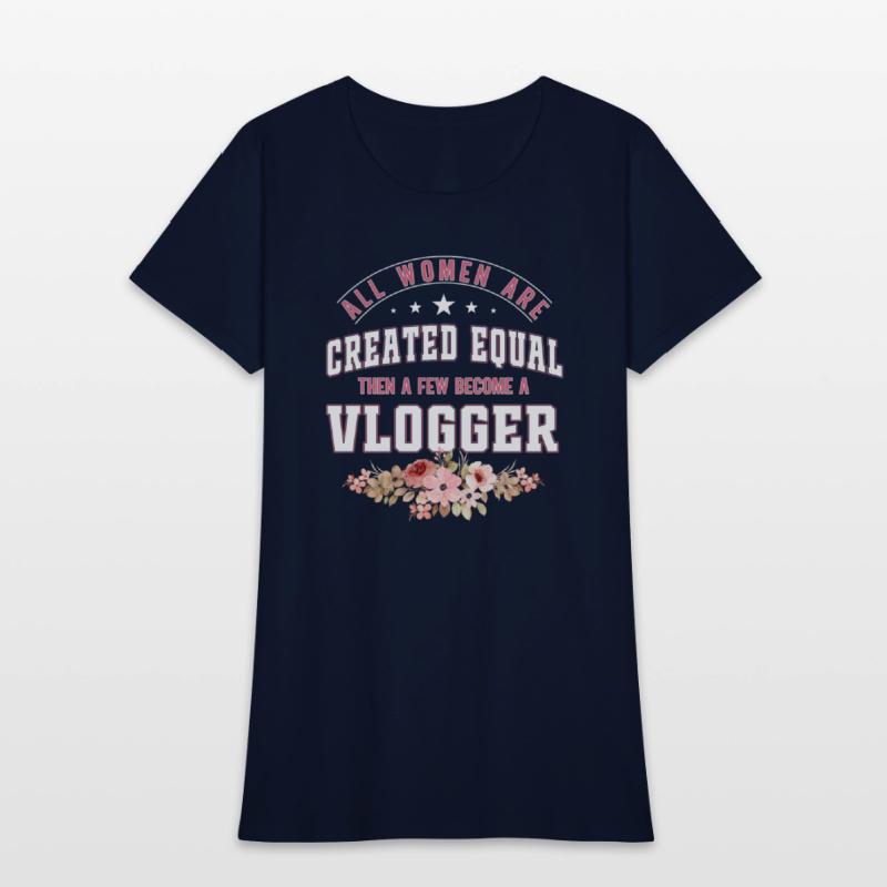 All Women are Created equal Few become a vlogger