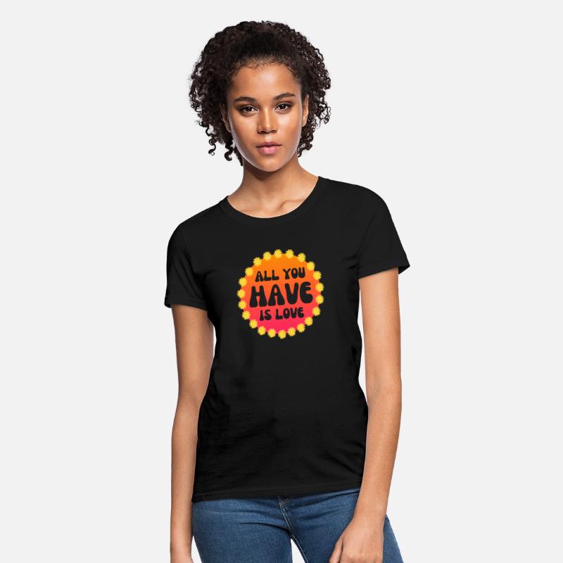 All you have is love Flower Power 60 s 70 s