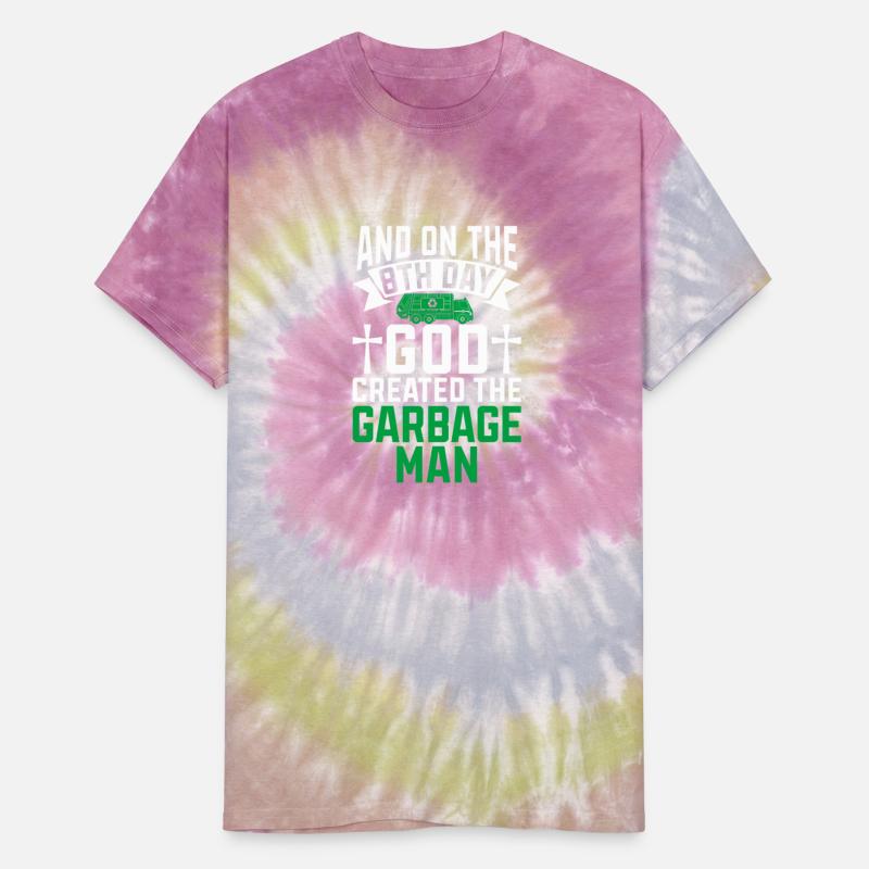 And On The 8th Day God Created The Garbage Man