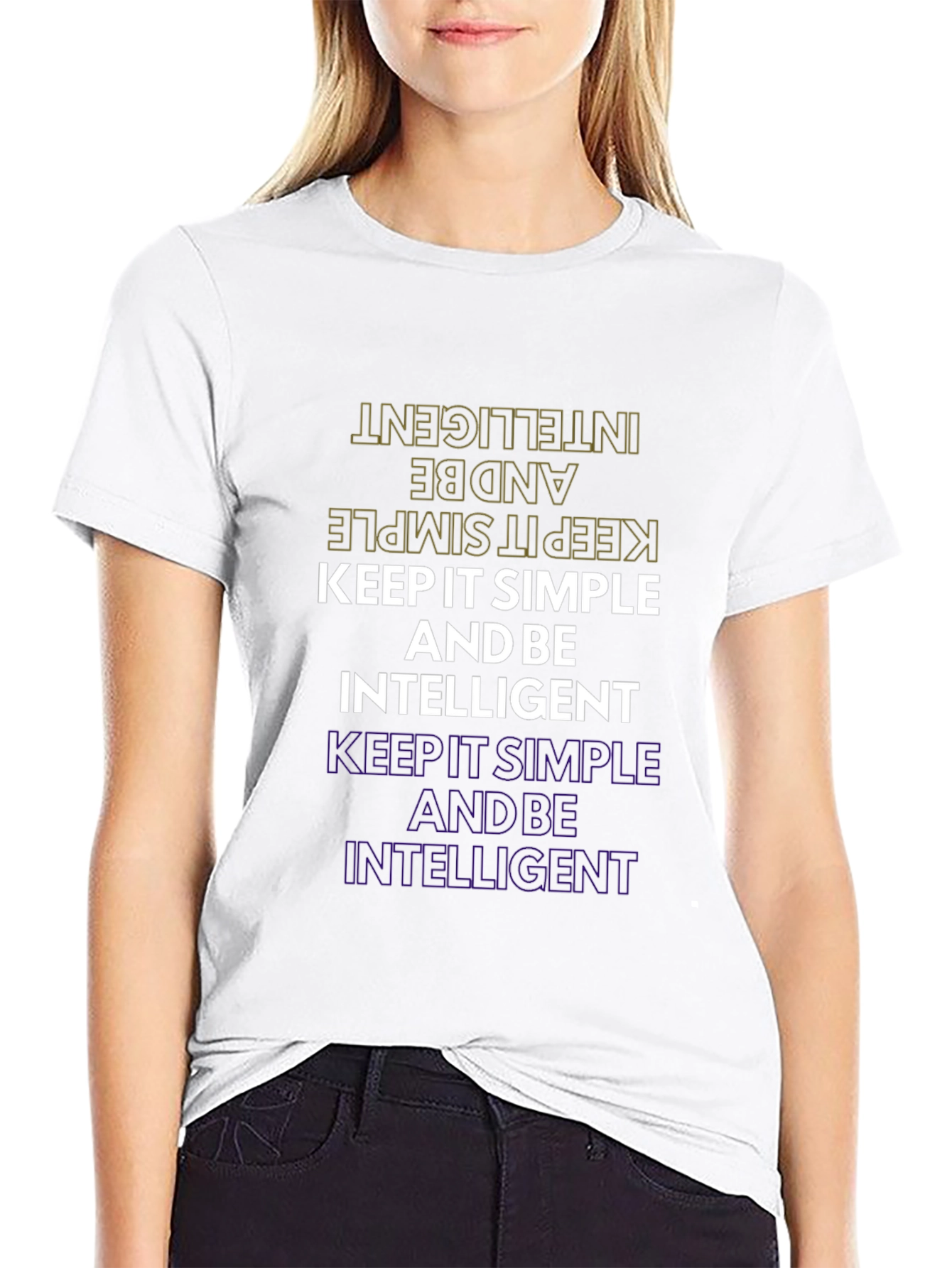 Keep it Simple and Be Intelligent Graphic Tee