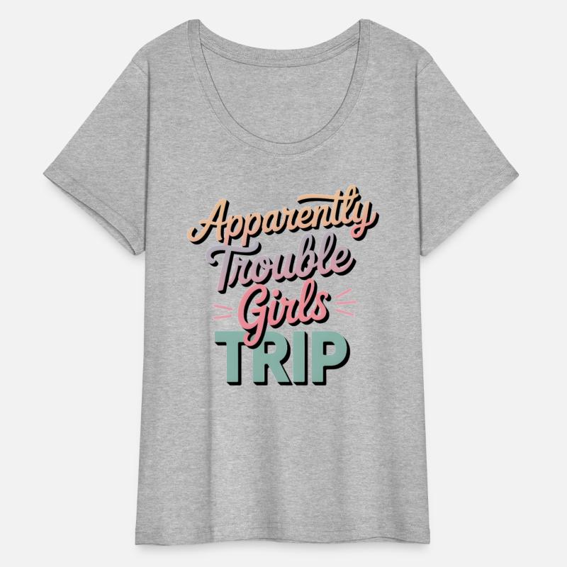 Apparently We’re Trouble Girls Trip