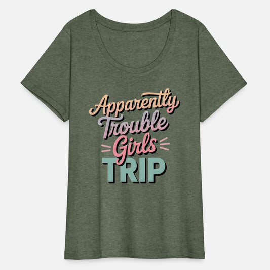 Apparently We’re Trouble Girls Trip