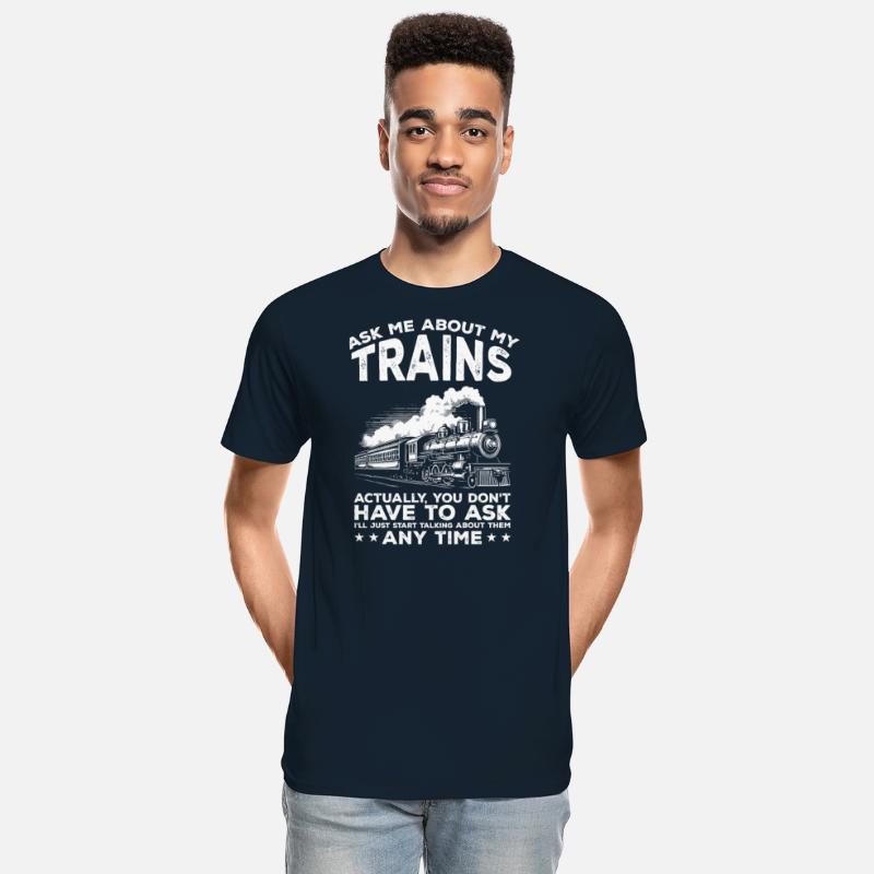 Ask Me About My Trains
