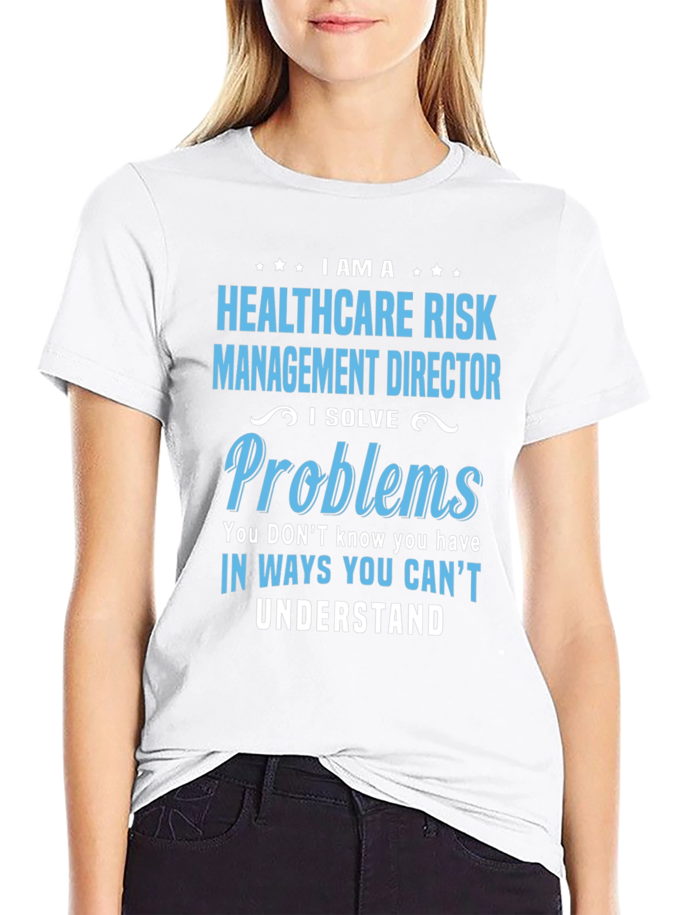 Healthcare Risk Management Director T-Shirt
