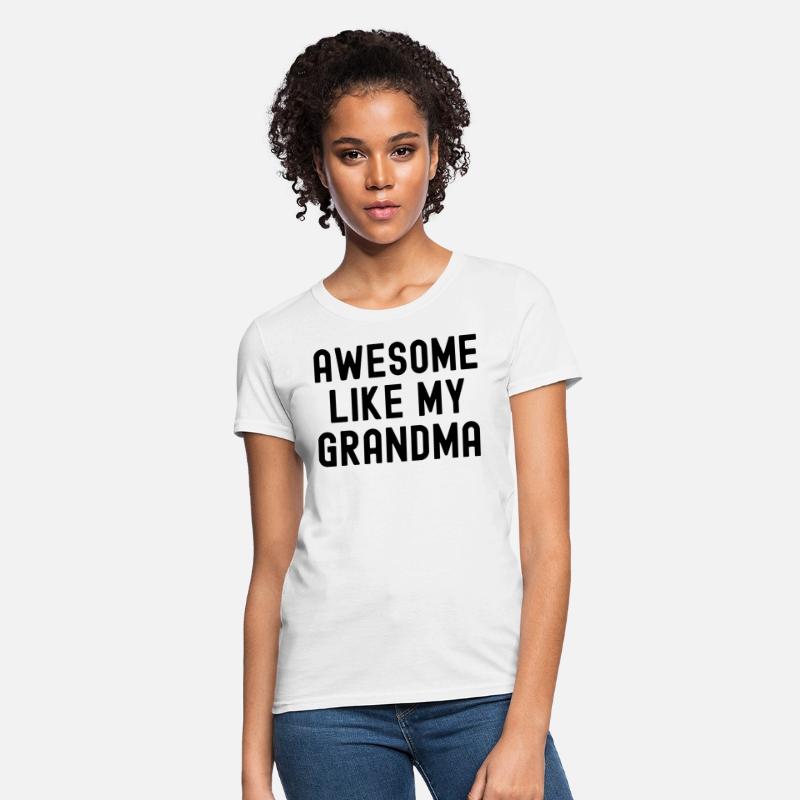 AWESOME LIKE MY GRANDMA in black font