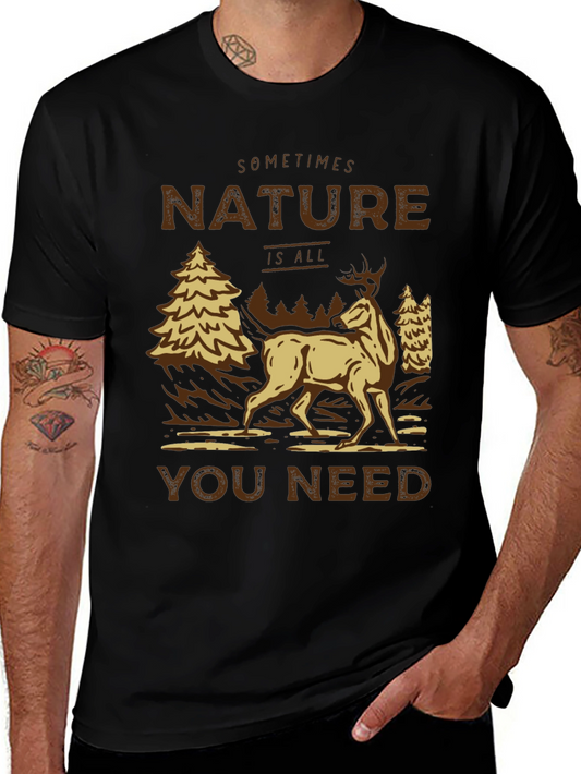 Nature Is All You Need Graphic Tee