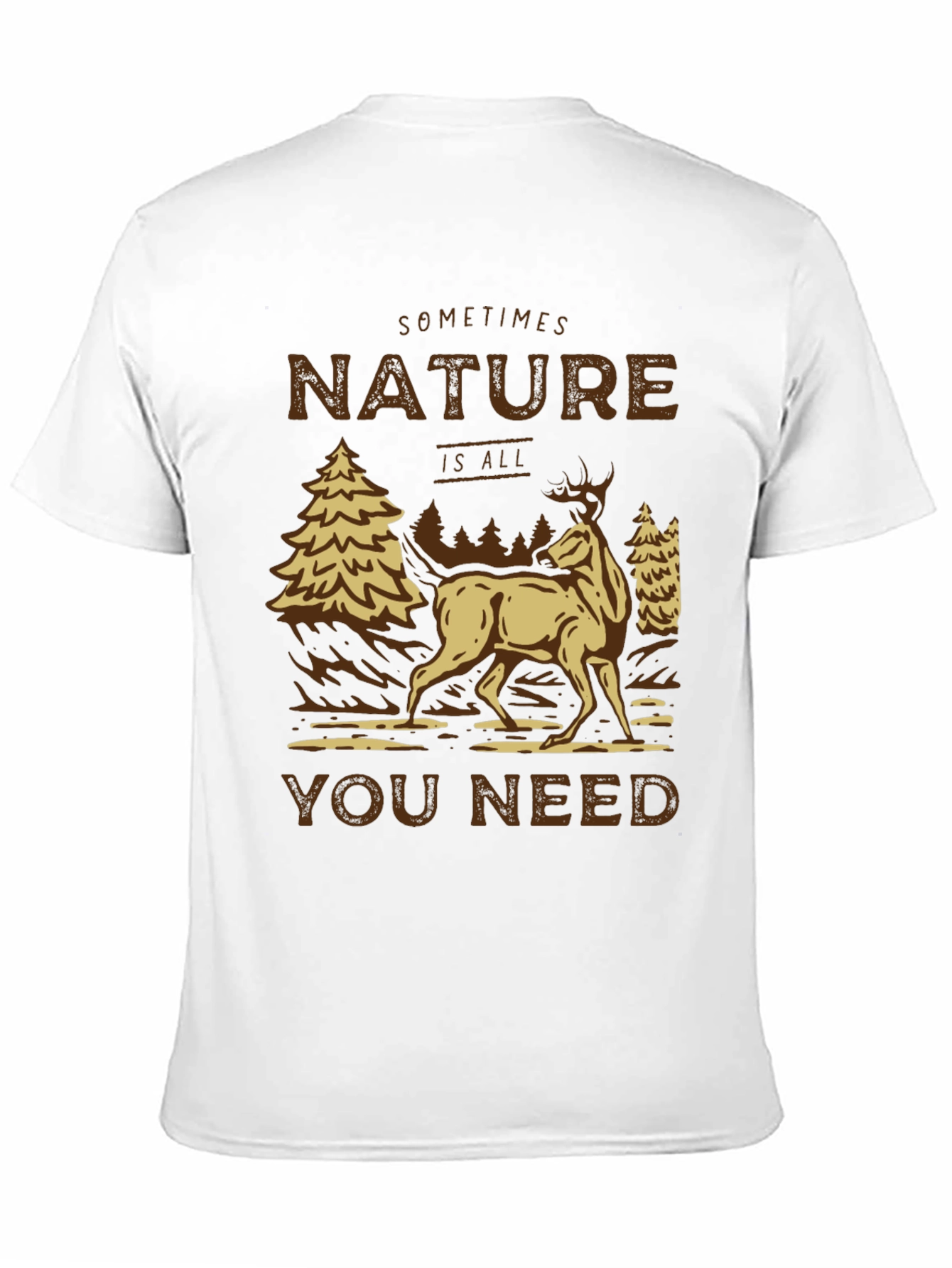 Nature Is All You Need Graphic Tee