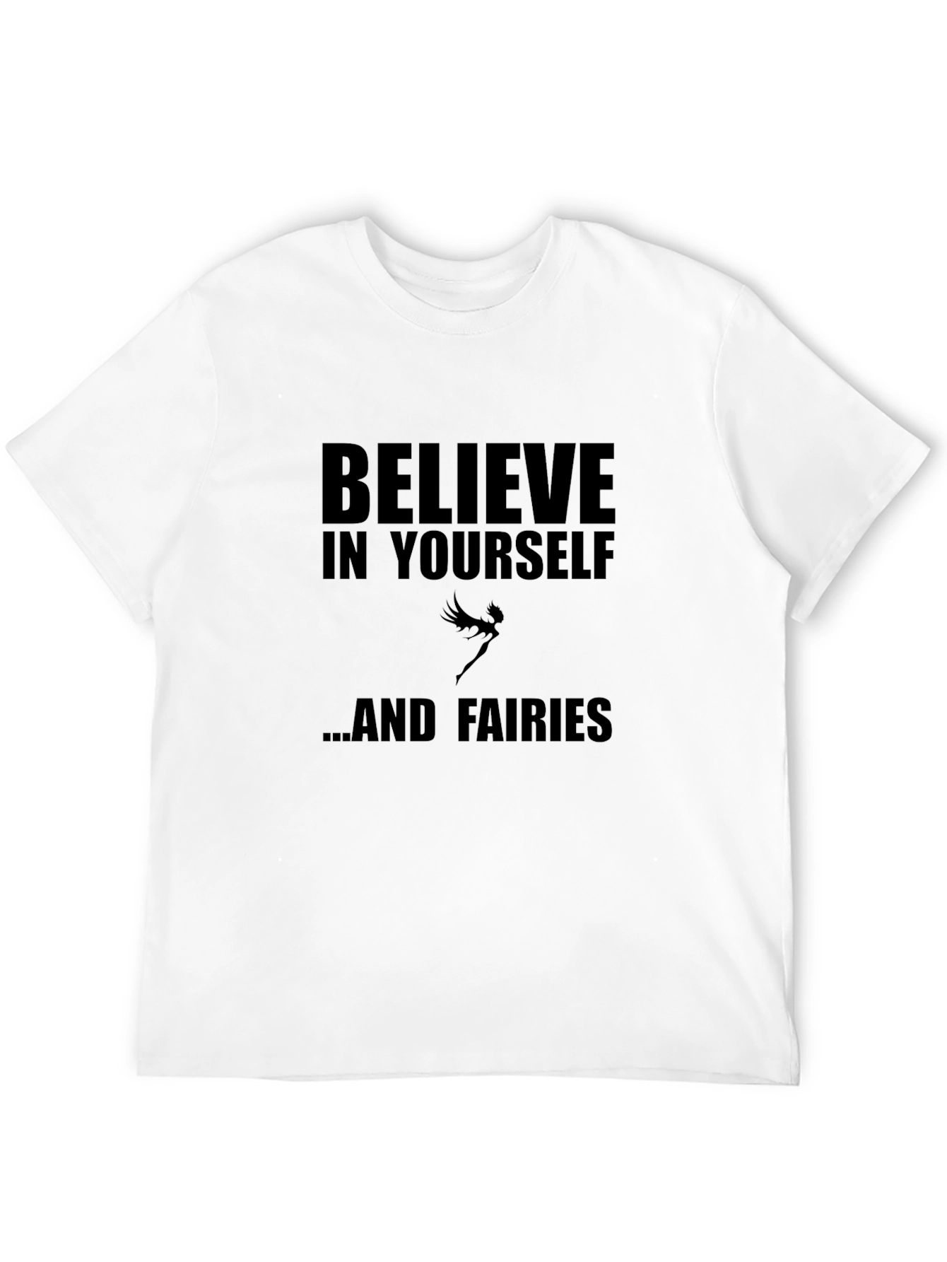 Believe in Yourself T-Shirt Fairy Design Crew Neck