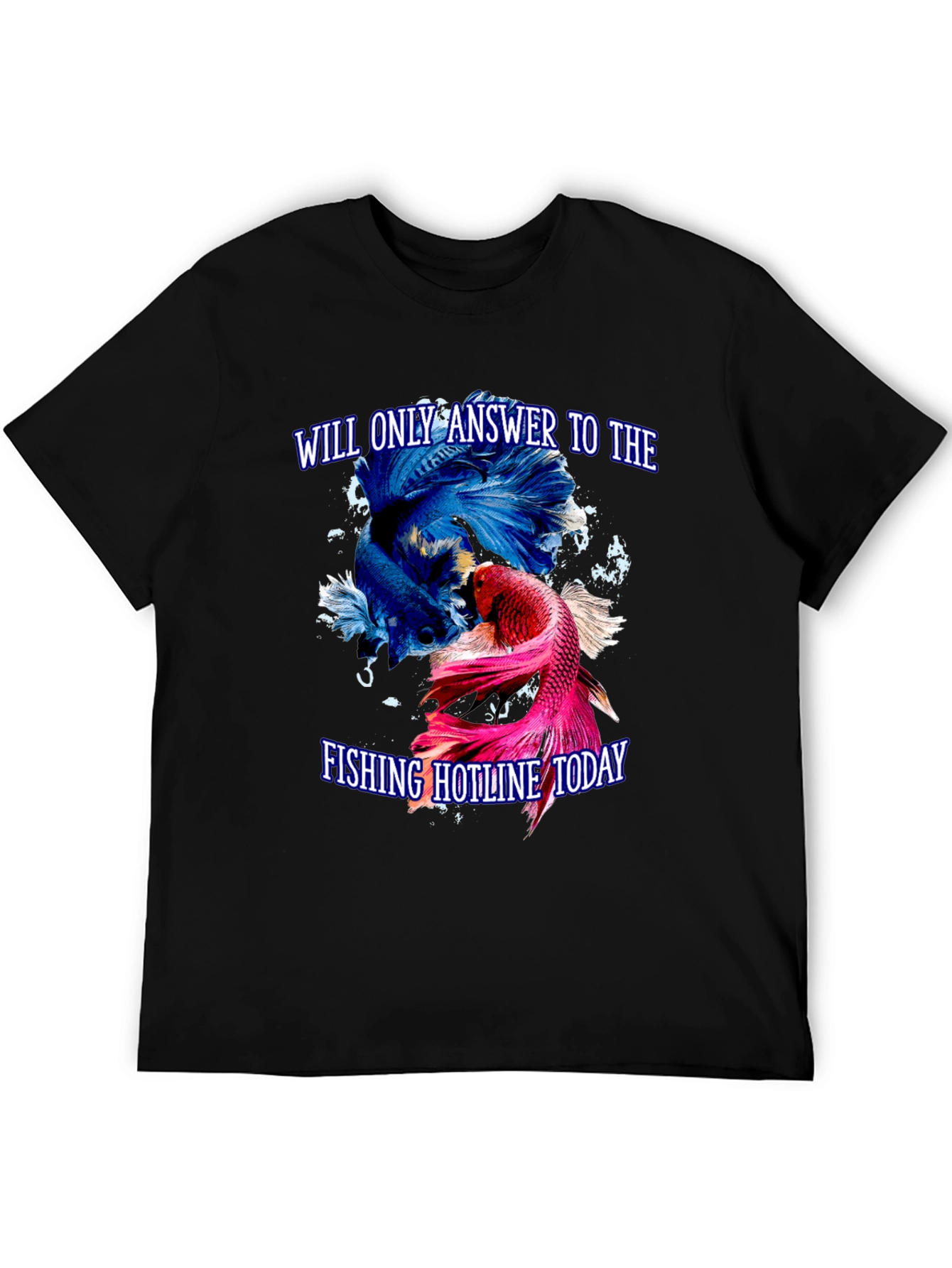 Fishing Hotline Today T-Shirt