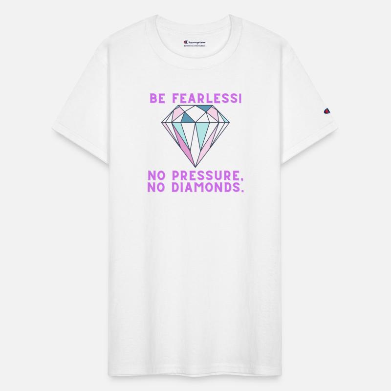 Be Fearless