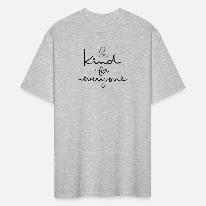Be Kind For Everyone