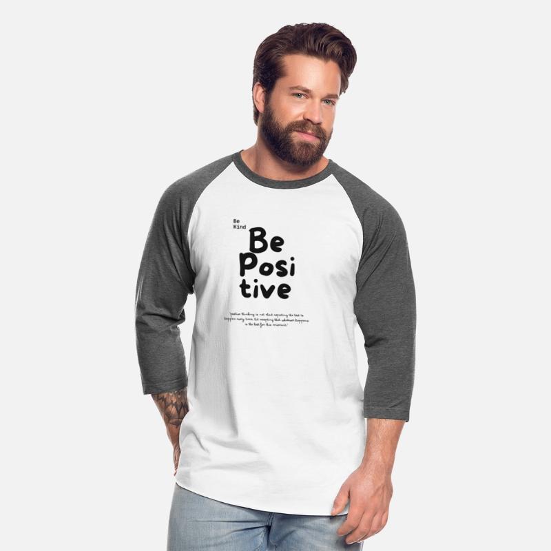 Be positive