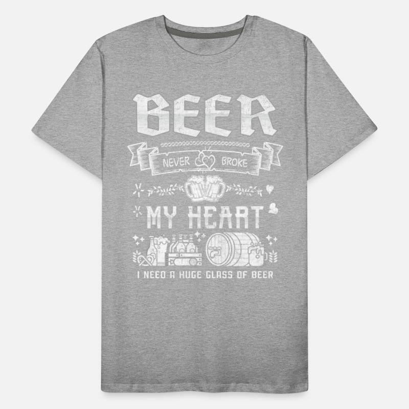 Beer never broke my heart funny quotes