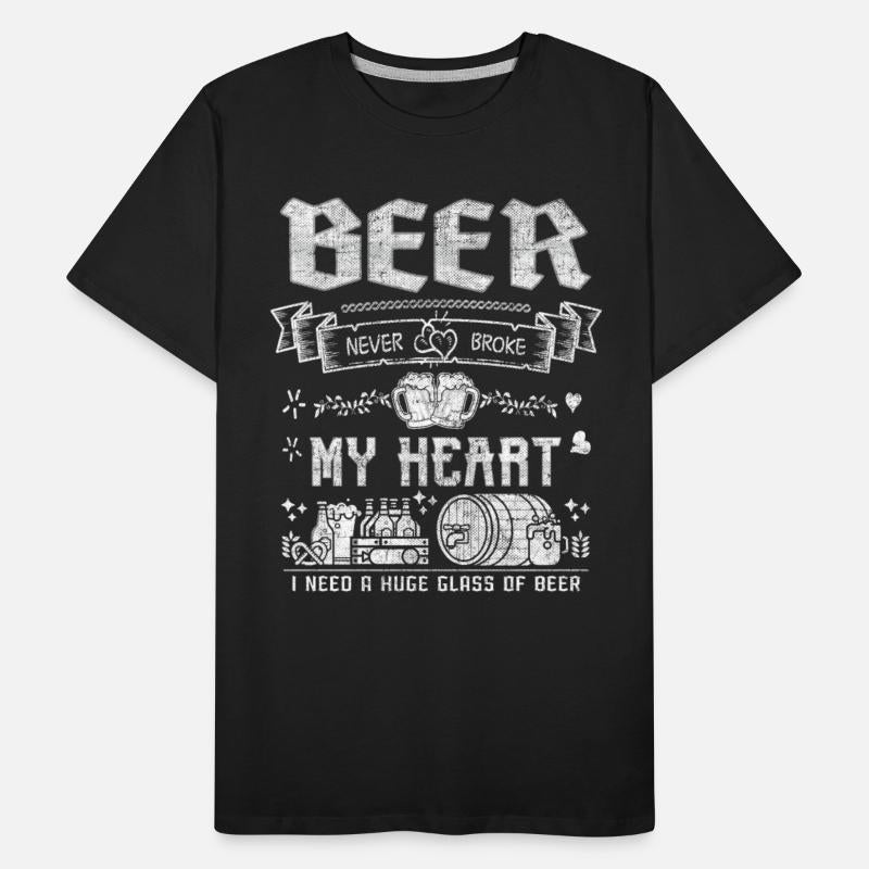 Beer never broke my heart funny quotes