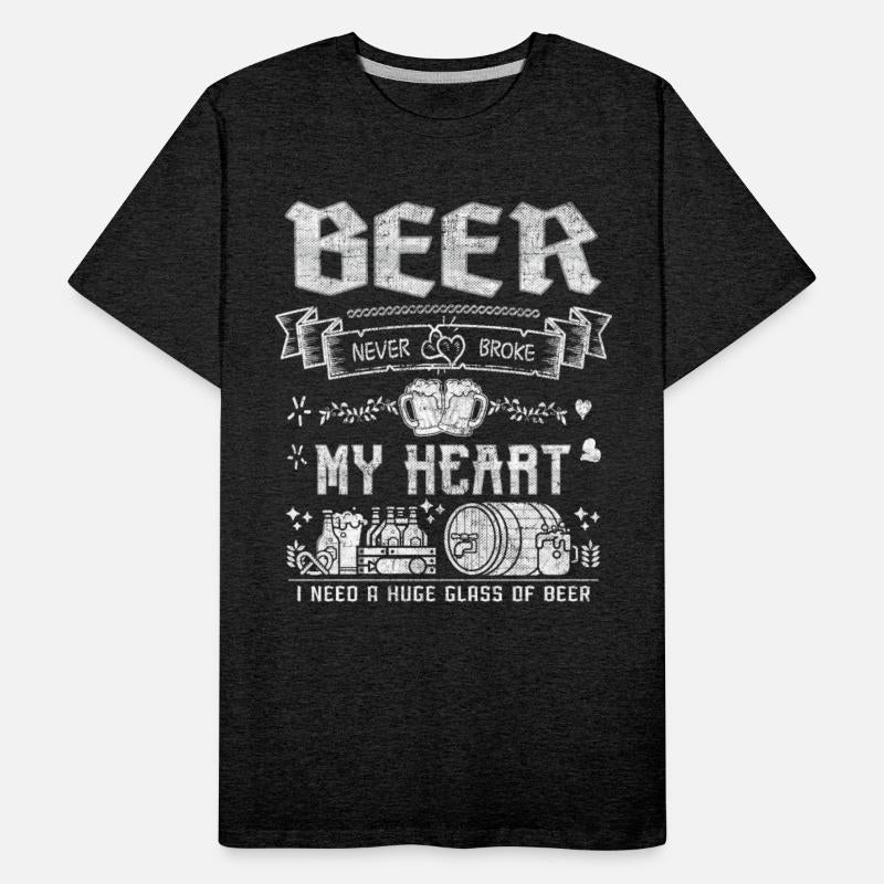 Beer never broke my heart funny quotes