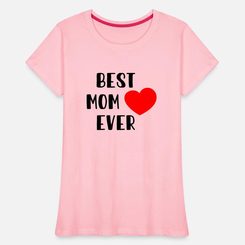 Best Mom Ever Mother Mother s Day