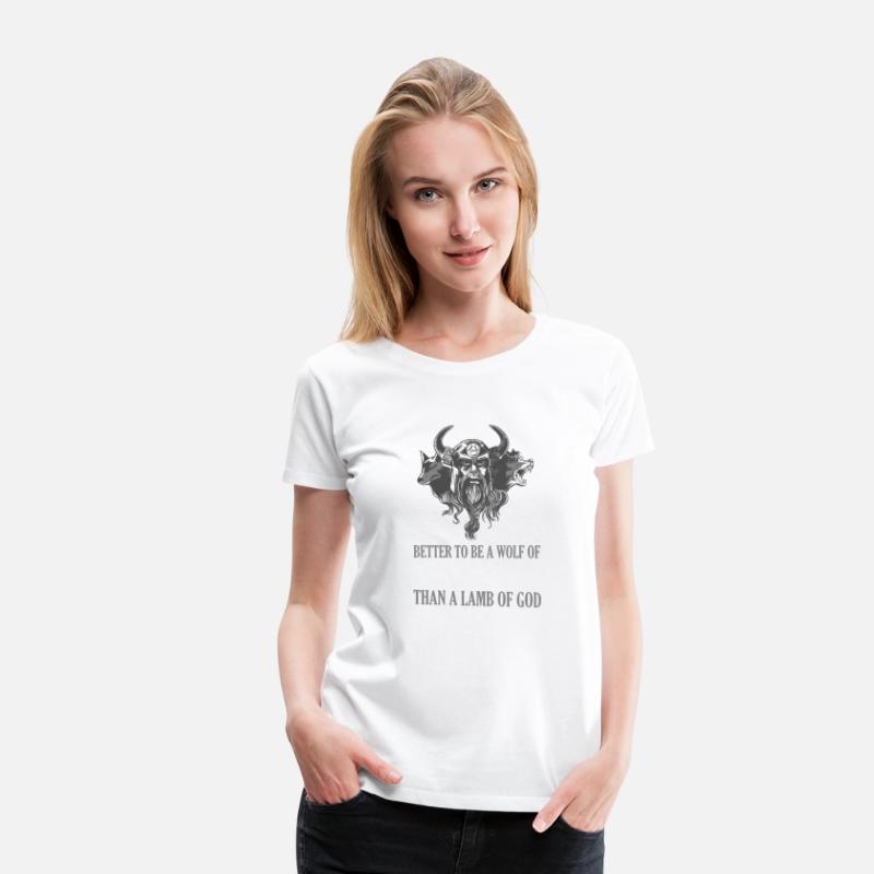 Better To Be A Wolf Of Odin Than A Viking Norse