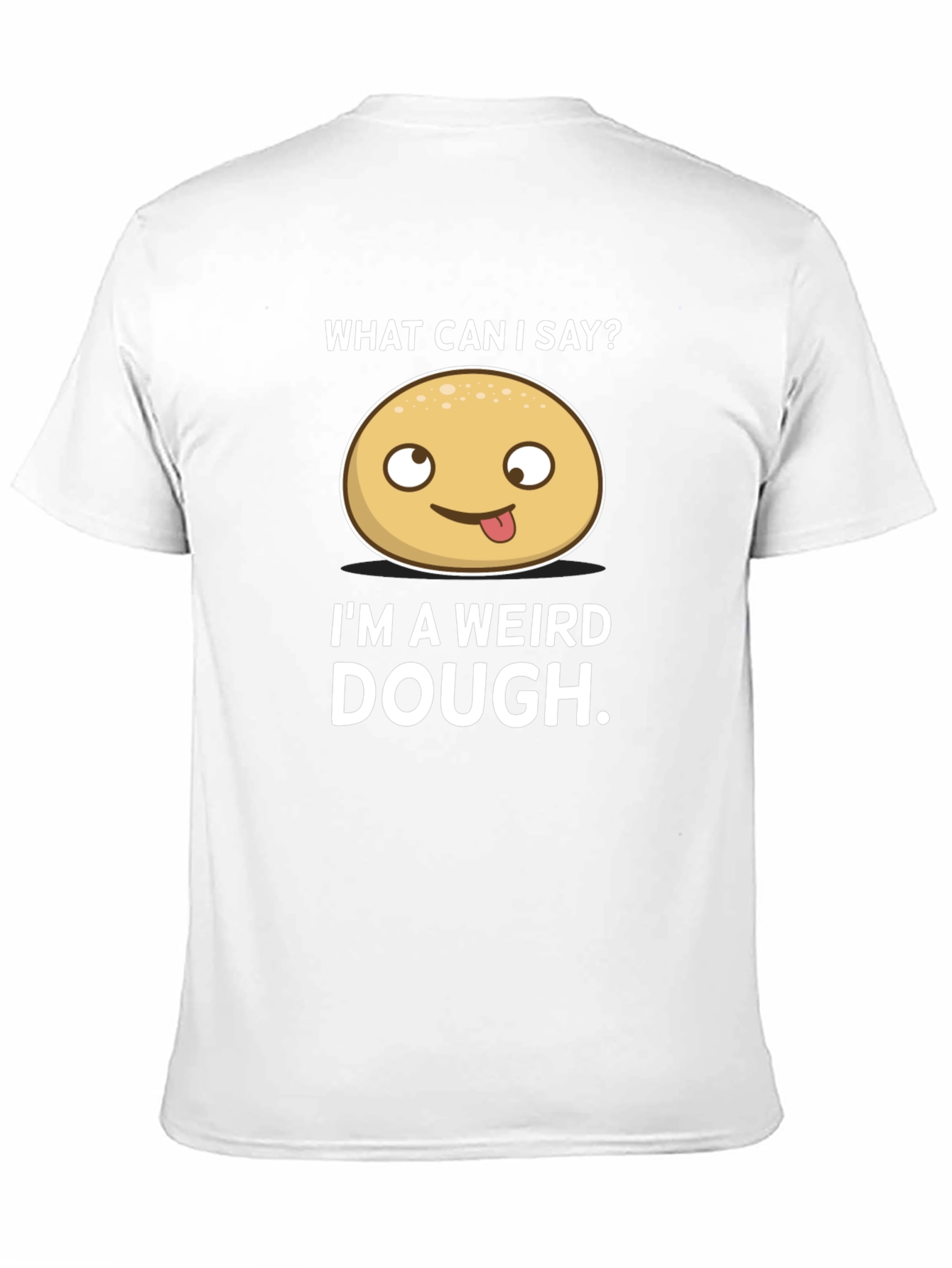 Weird Dough T-Shirt - Funny Food Pun Tee