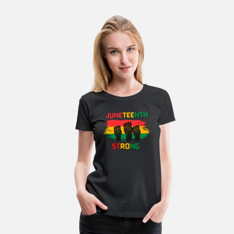 Black Freedom Juneteenth Strong