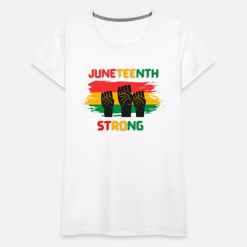 Black Freedom Juneteenth Strong