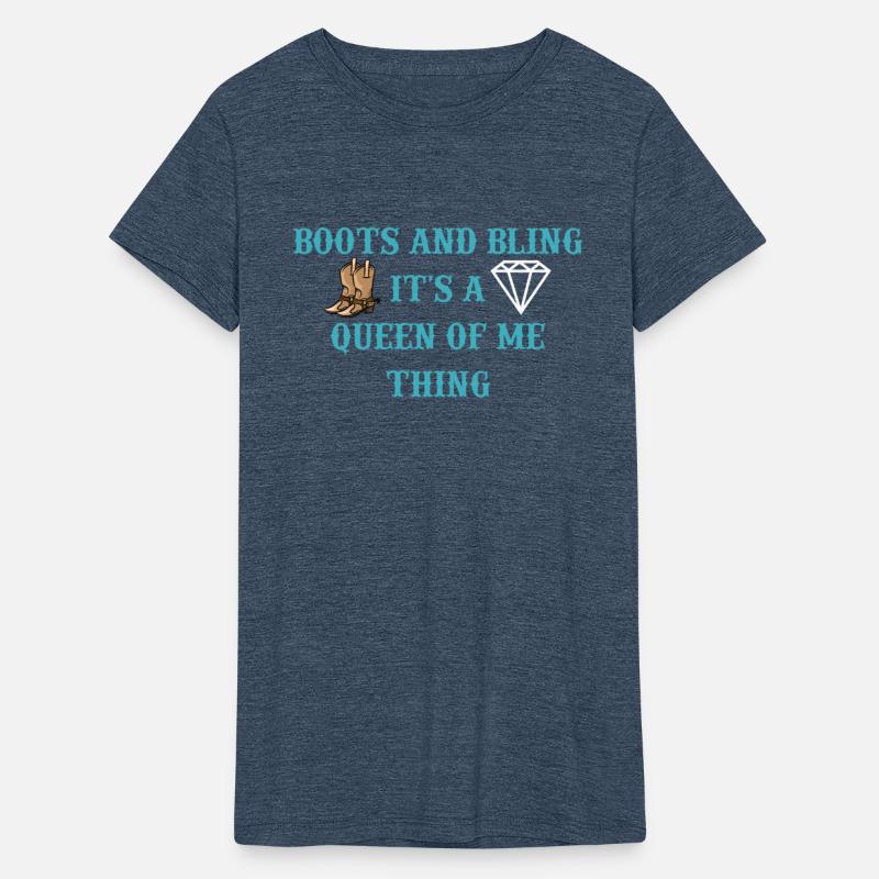 Boots And Bling It's A Queen Of Me Thing