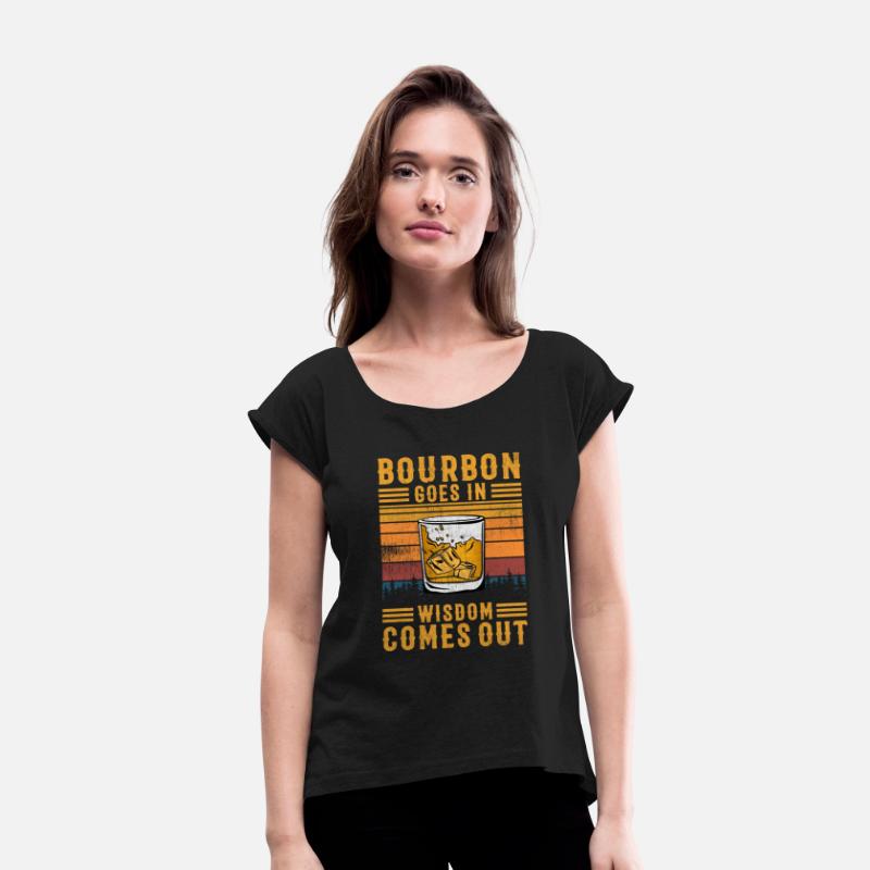 Bourbon Goes In Wisdom Comes Out