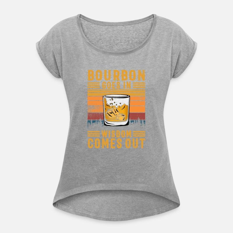 Bourbon Goes In Wisdom Comes Out
