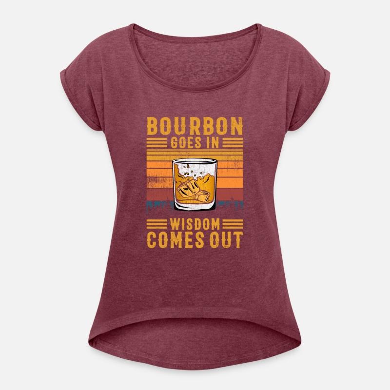 Bourbon Goes In Wisdom Comes Out