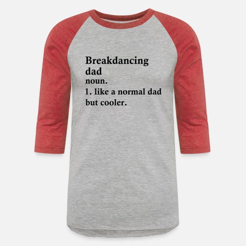 Breakdancing Dad Funny Break Dancer Definition