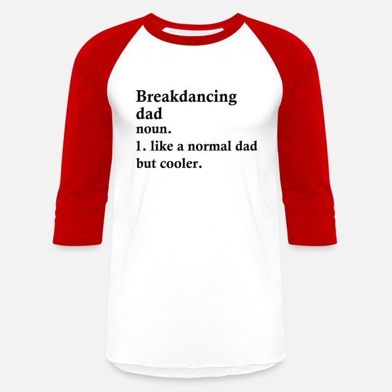 Breakdancing Dad Funny Break Dancer Definition