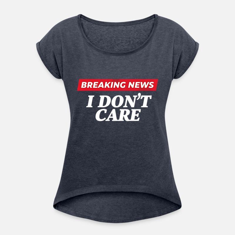 Breaking News I Don't Care Funny Sarcastic Meme
