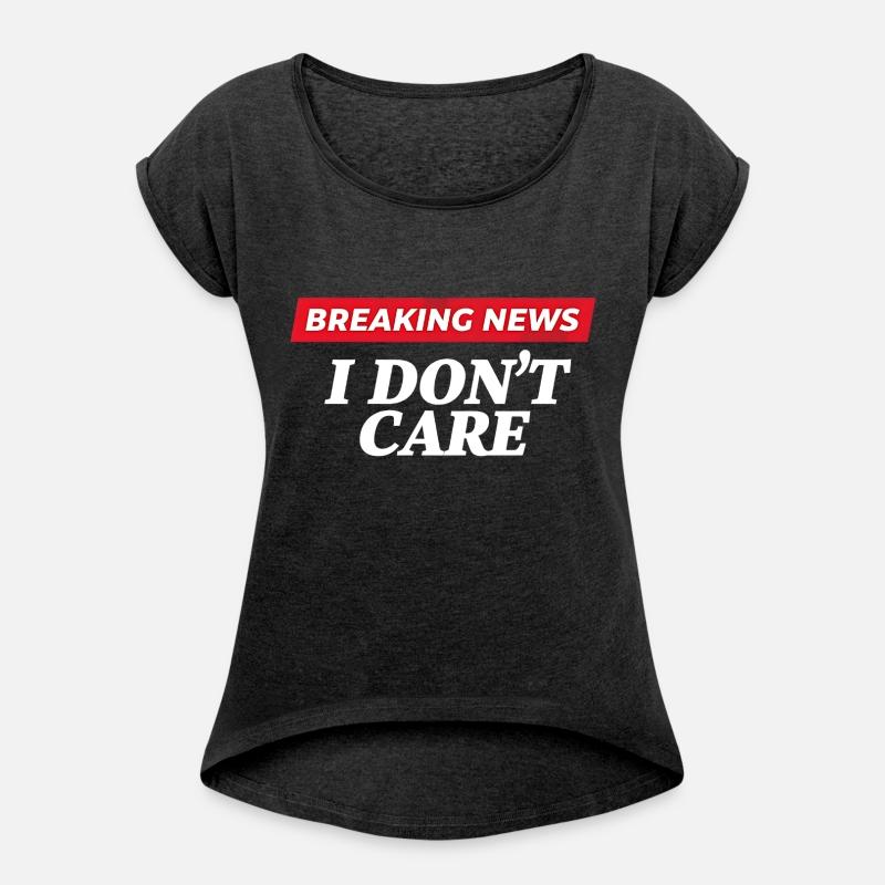 Breaking News I Don't Care Funny Sarcastic Meme