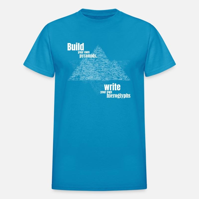 Build your own pyramids, Write your own heirogliph