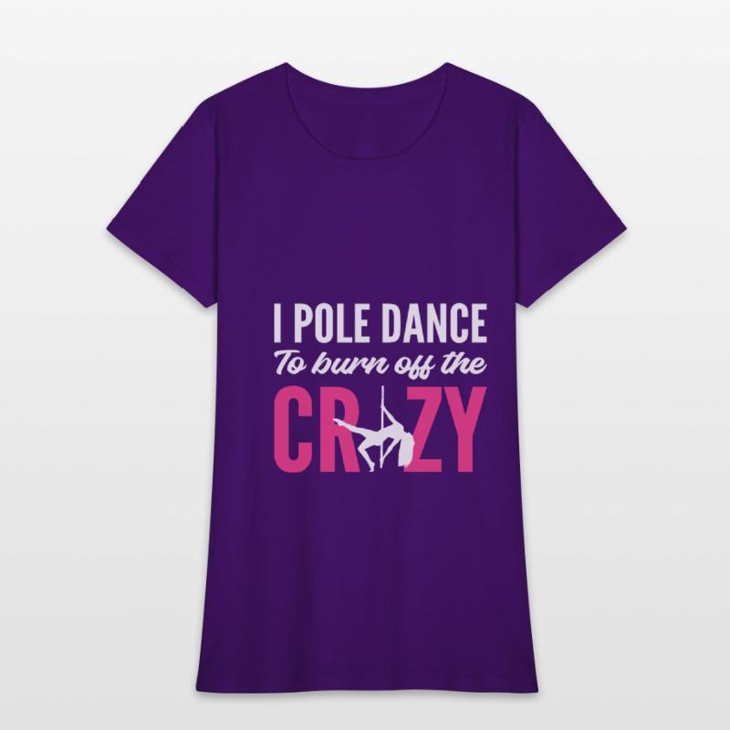 Burn Off Crazy Stripper Gift