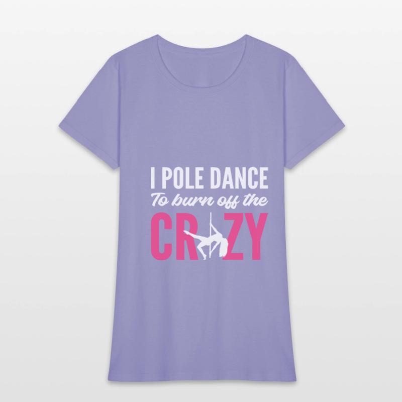 Burn Off Crazy Stripper Gift