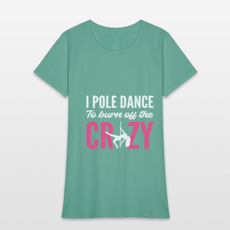 Burn Off Crazy Stripper Gift