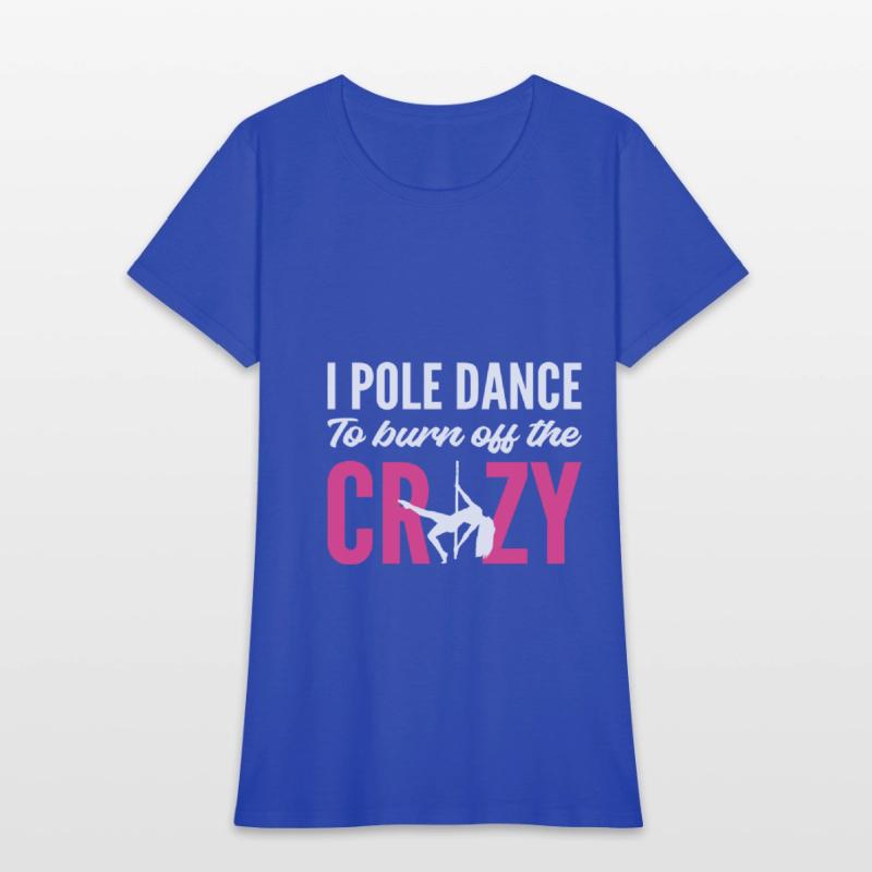 Burn Off Crazy Stripper Gift
